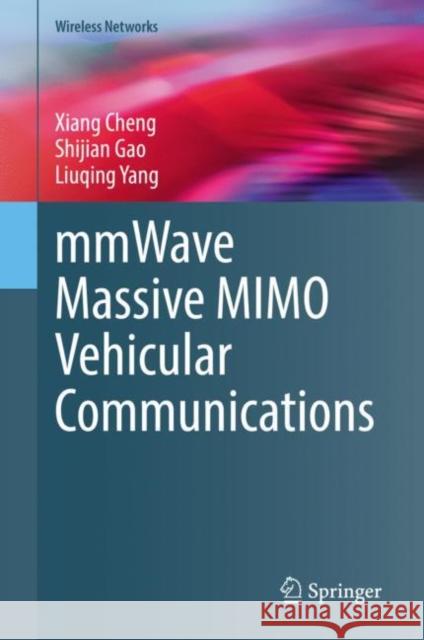 Mmwave Massive Mimo Vehicular Communications Cheng, Xiang 9783030975074 Springer International Publishing