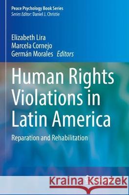 Human Rights Violations in Latin America  9783030975449 Springer International Publishing