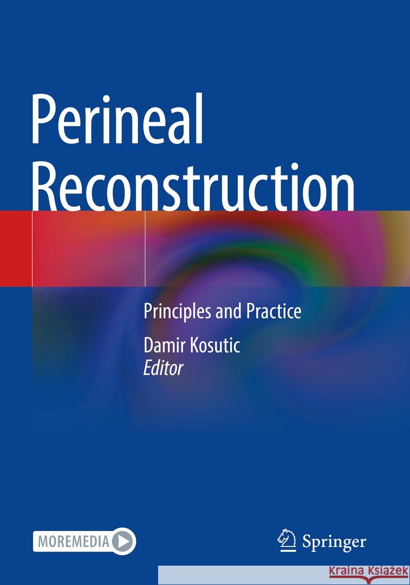 Perineal Reconstruction  9783030976934 Springer International Publishing