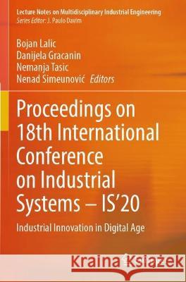 Proceedings on 18th International Conference on Industrial Systems – IS’20  9783030979492 Springer International Publishing