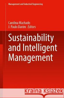 Sustainability and Intelligent Management  9783030980351 Springer International Publishing