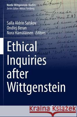 Ethical Inquiries after Wittgenstein  9783030980863 Springer International Publishing