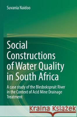 Social Constructions of Water Quality in South Africa Suvania Naidoo 9783030982393 Springer International Publishing