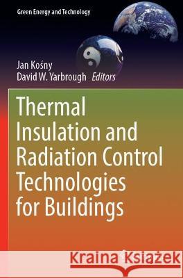 Thermal Insulation and Radiation Control Technologies for Buildings  9783030986957 Springer International Publishing