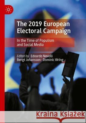 The 2019 European Electoral Campaign  9783030989958 Springer International Publishing