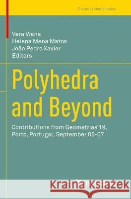 Polyhedra and Beyond  9783030991180 Springer International Publishing