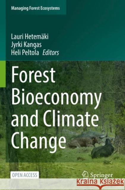 Forest Bioeconomy and Climate Change Hetemäki, Lauri 9783030992088