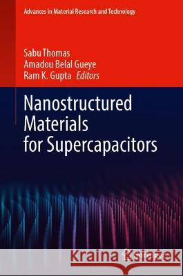 Nanostructured Materials for Supercapacitors  9783030993016 Springer International Publishing