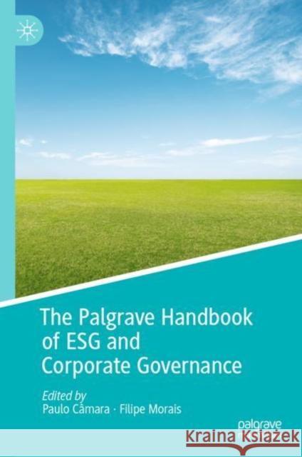 The Palgrave Handbook of Esg and Corporate Governance Câmara, Paulo 9783030994679 Springer Nature Switzerland AG