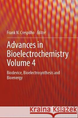 Advances in Bioelectrochemistry Volume 4        9783030996642 Springer International Publishing