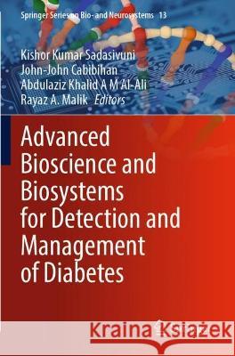Advanced Bioscience and Biosystems for Detection and Management of Diabetes  9783030997304 Springer International Publishing