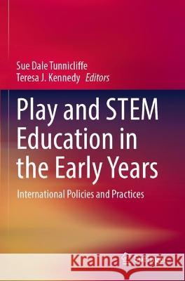 Play and STEM Education in the Early Years  9783030998325 Springer International Publishing