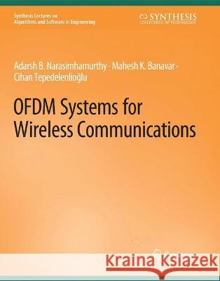 Ofdm Systems for Wireless Communications Narasimhamurthy, Adarsh 9783031003851 Springer International Publishing AG