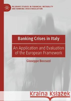Banking Crises in Italy Giuseppe Boccuzzi 9783031013607 Springer International Publishing