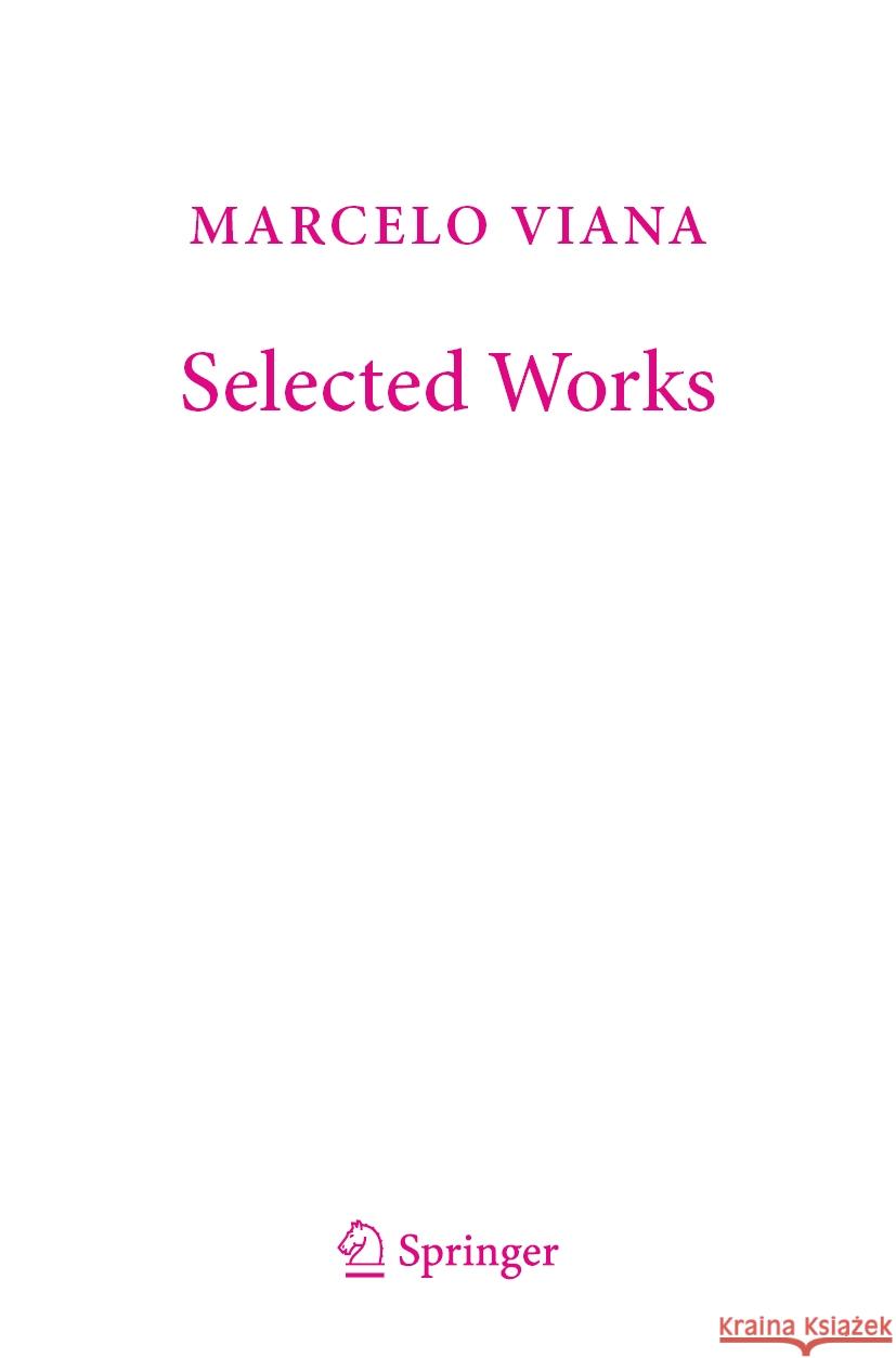 Marcelo Viana - Selected Works Marcelo Viana 9783031019746 Springer International Publishing