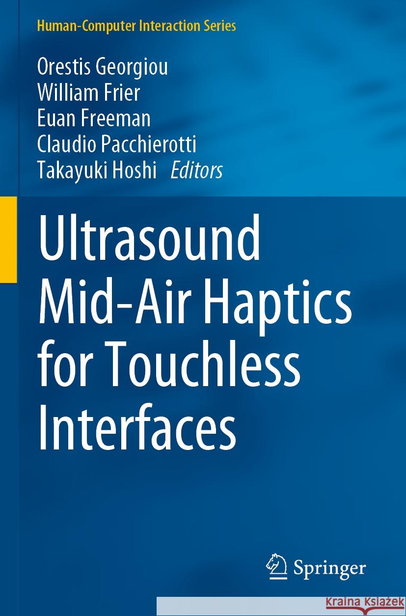 Ultrasound Mid-Air Haptics for Touchless Interfaces  9783031040450 Springer International Publishing