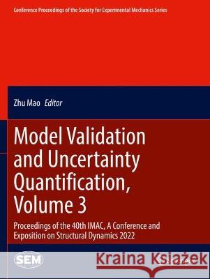 Model Validation and Uncertainty Quantification, Volume 3  9783031040924 Springer International Publishing