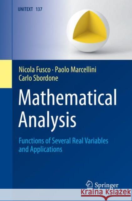 Mathematical Analysis: Functions of Several Real Variables and Applications Carlo Sbordone 9783031041501 Springer International Publishing AG