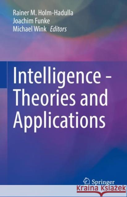 Intelligence - Theories and Applications  9783031041976 Springer International Publishing AG