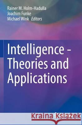 Intelligence - Theories and Applications  9783031042003 Springer International Publishing