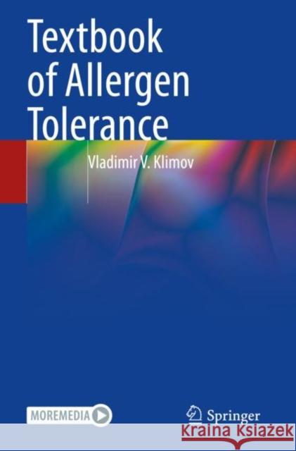 Textbook of Allergen Tolerance  Vladimir V. Klimov 9783031043116