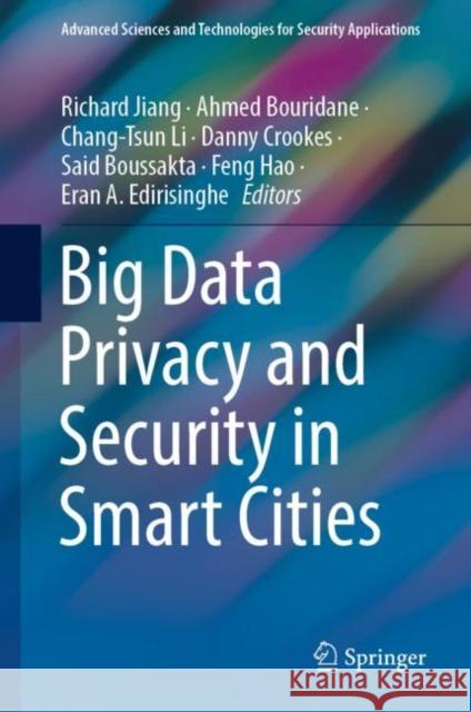 Big Data Privacy and Security in Smart Cities  9783031044236 Springer International Publishing