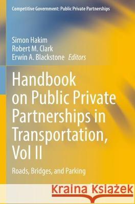 Handbook on Public Private Partnerships in Transportation, Vol II  9783031046308 Springer International Publishing