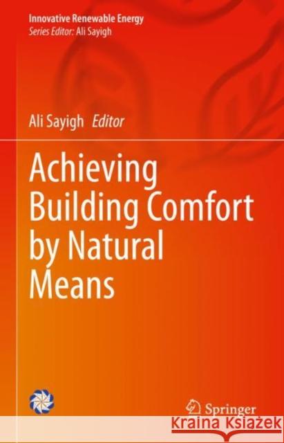 Achieving Building Comfort by Natural Means  9783031047138 Springer International Publishing AG