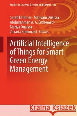 Artificial Intelligence of Things for Smart Green Energy Management  9783031048500 Springer International Publishing