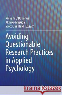 Avoiding Questionable Research Practices in Applied Psychology  9783031049705 Springer International Publishing