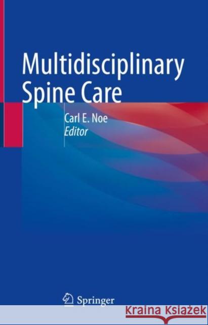 Multidisciplinary Spine Care  9783031049897 Springer International Publishing