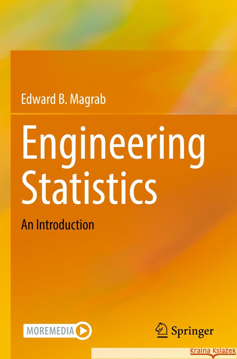 Engineering Statistics Edward B. Magrab 9783031050121