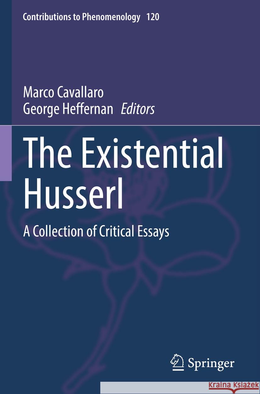 The Existential Husserl  9783031050978 Springer International Publishing