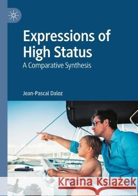 Expressions of High Status Jean-Pascal Daloz 9783031054037