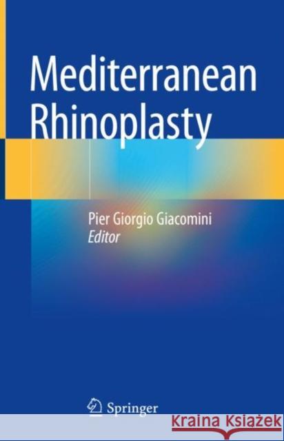 Mediterranean Rhinoplasty  9783031055508 Springer International Publishing