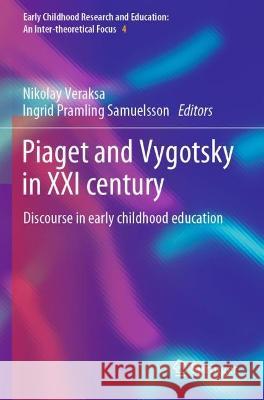 Piaget and Vygotsky in XXI century  9783031057496 Springer International Publishing