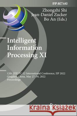 Intelligent Information Processing XI  9783031059124 Springer International Publishing