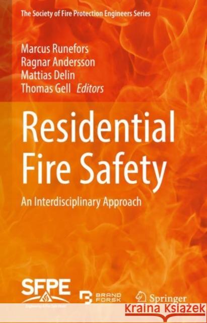 Residential Fire Safety: An Interdisciplinary Approach Runefors, Marcus 9783031063244 Springer International Publishing