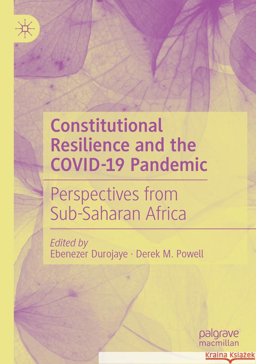 Constitutional Resilience and the COVID-19 Pandemic  9783031064036 Springer International Publishing