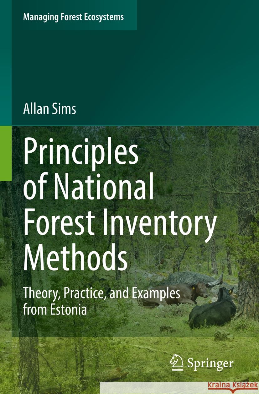 Principles of National Forest Inventory Methods Allan Sims 9783031064074