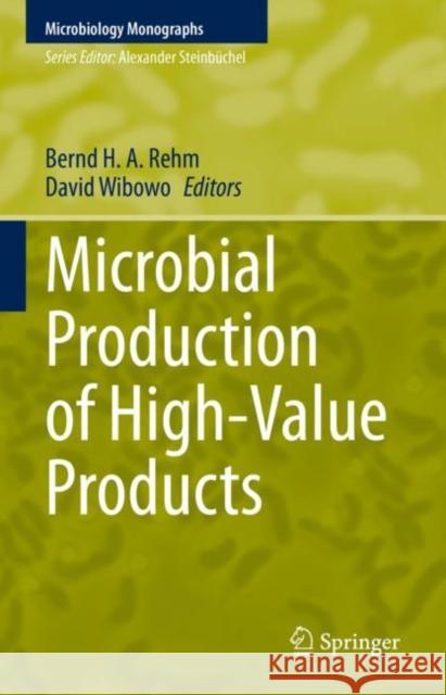 Microbial Production of High-Value Products  9783031065996 Springer International Publishing