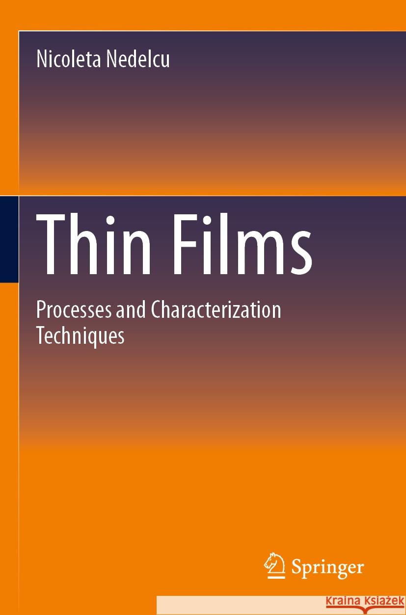 Thin Films Nicoleta Nedelcu 9783031066184 Springer International Publishing