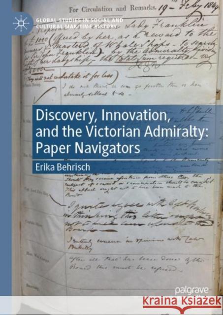 Discovery, Innovation, and the Victorian Admiralty: Paper Navigators Behrisch, Erika 9783031067488