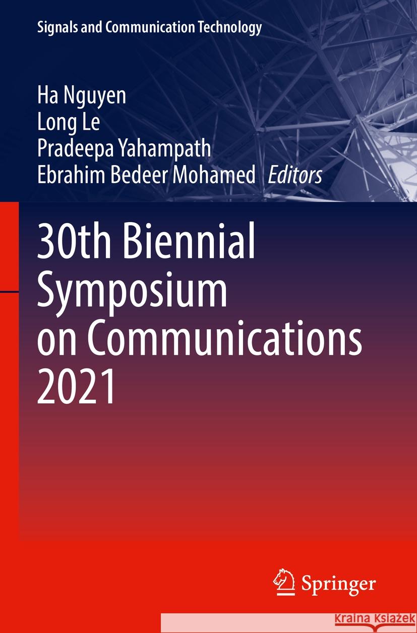 30th Biennial Symposium on Communications 2021  9783031069499 Springer International Publishing