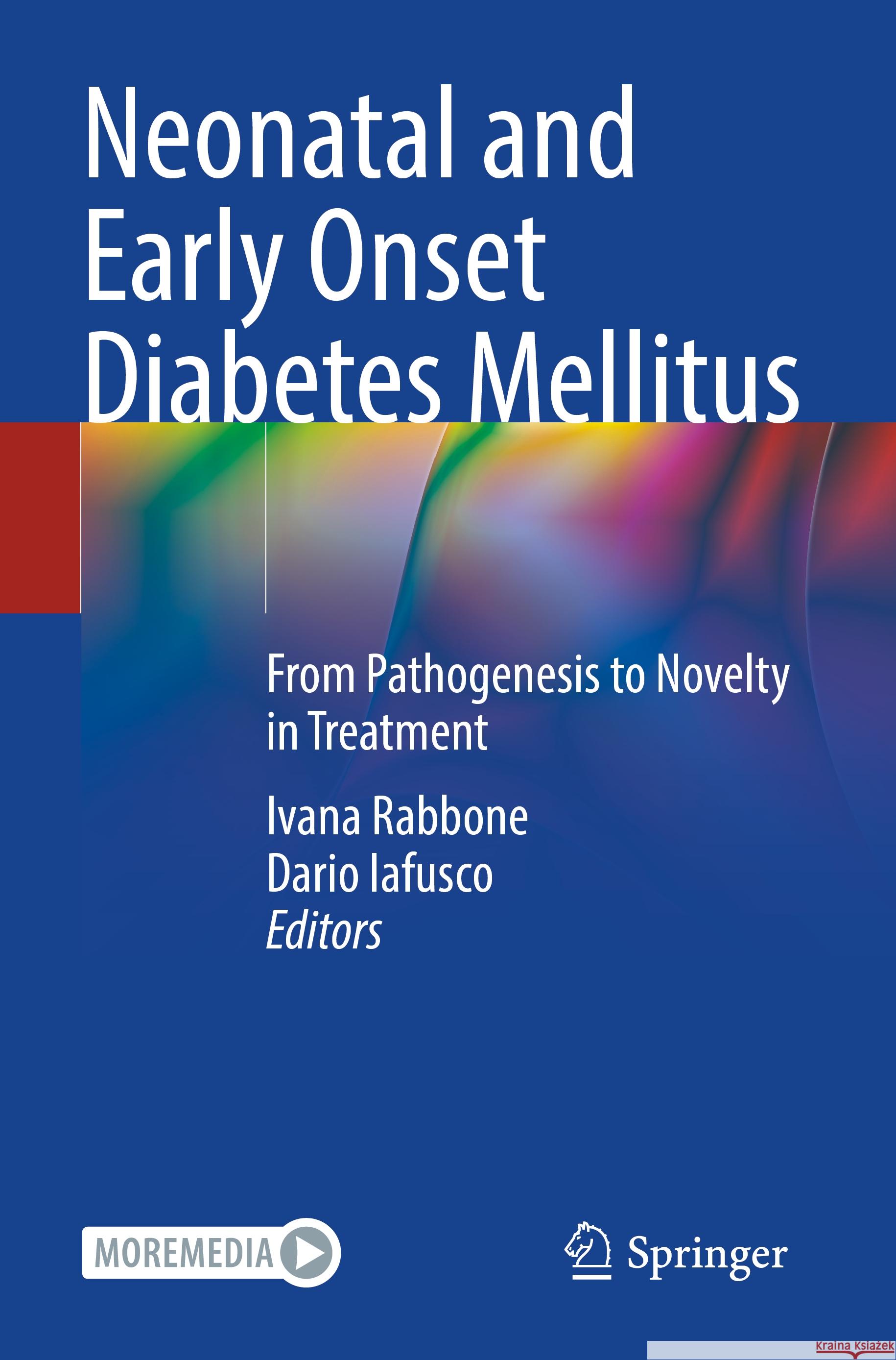 Neonatal and Early Onset Diabetes Mellitus  9783031070105 Springer International Publishing