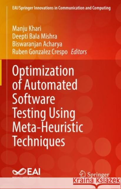 Optimization of Automated Software Testing Using Meta-Heuristic Techniques  9783031072963 Springer International Publishing
