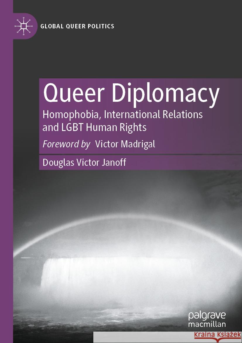 Queer Diplomacy Douglas Victor Janoff 9783031073434 Springer International Publishing