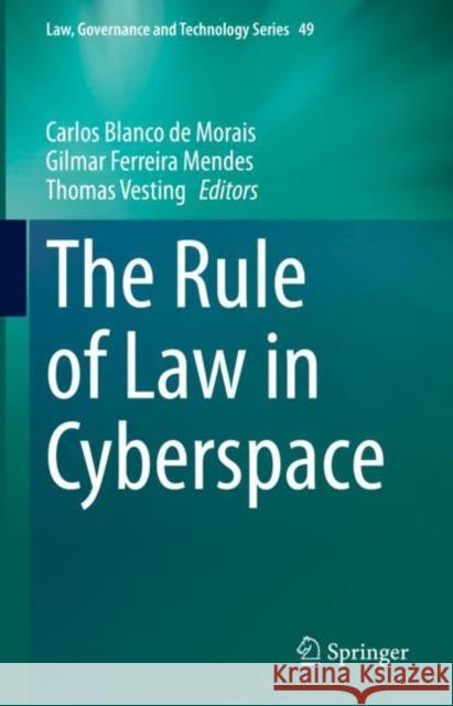 The Rule of Law in Cyberspace  9783031073762 Springer International Publishing AG