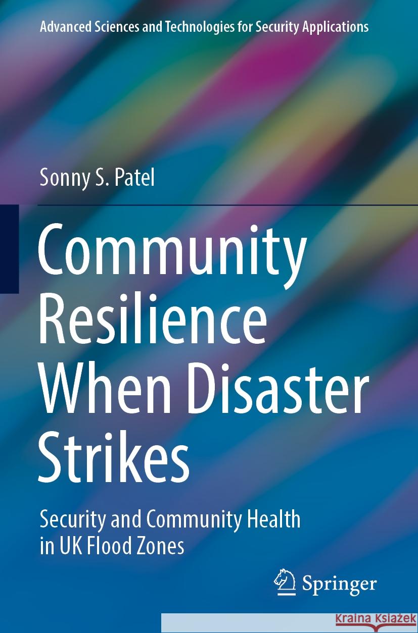 Community Resilience When Disaster Strikes Sonny S. Patel 9783031079948 Springer International Publishing