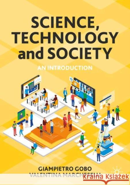 Science, Technology and Society: An Introduction Valentina Marcheselli 9783031083051 Springer International Publishing AG